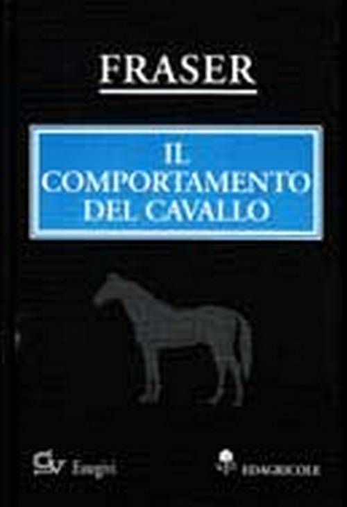 Fraser A. F., "Il comportamento del cavallo"