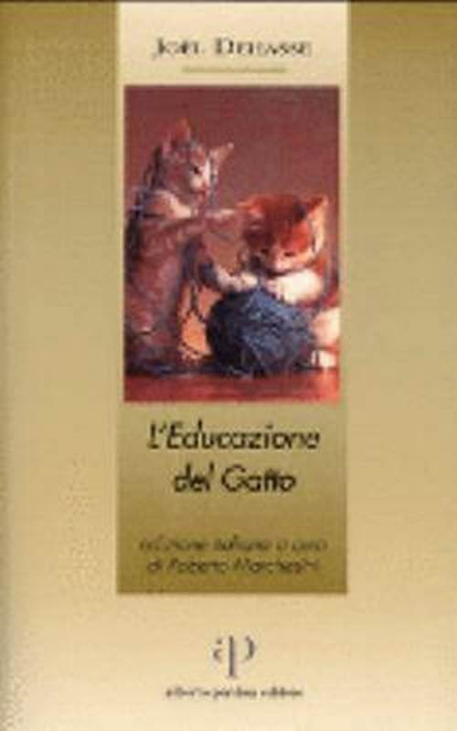 Dehasse J., "L’educazione del gatto"